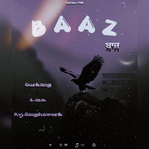 Baaz (feat. Las & Nvj.singhswork) (Explicit)