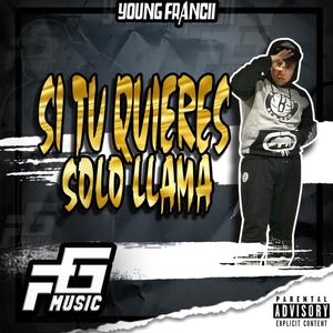 SI TU QUIERES SOLO LLAMA (Explicit)
