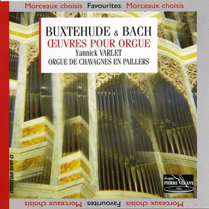 Œuvres pour orgue de Bach & Buxtehude