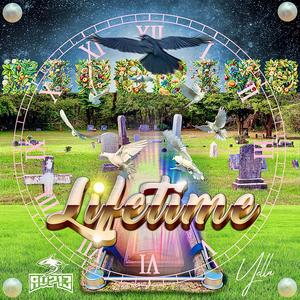 Lifetime (feat. Yella) (Explicit)