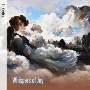 Whispers of Joy