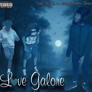 Love Galore (feat. missinmybrudda & beano) (Explicit)