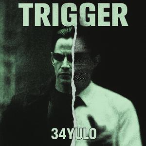 Trigger