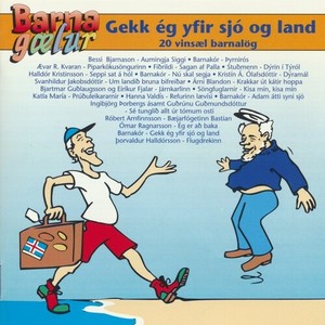 Barnagælur - Gekk ég yfir sjó og land