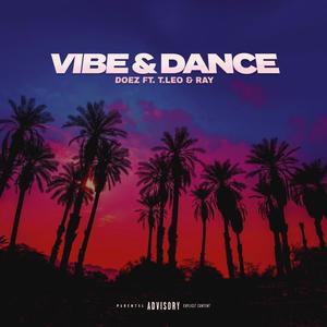 Vibe & Dance (Explicit)