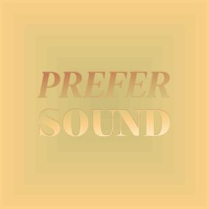 Prefer Sound