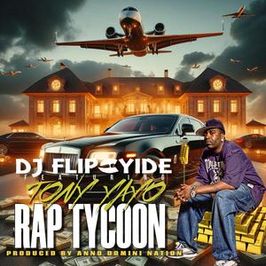 Rap Tycoon (feat. Tony Yayo)