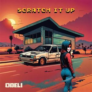 Scratch It Up (Explicit)