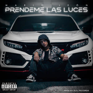 Prendeme las Luces (Explicit)
