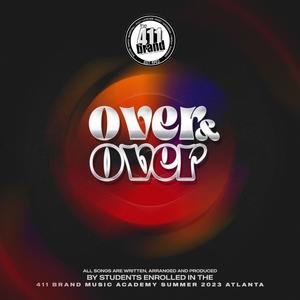 Over & Over (feat. Mojo Goon, Dyme & Tien)