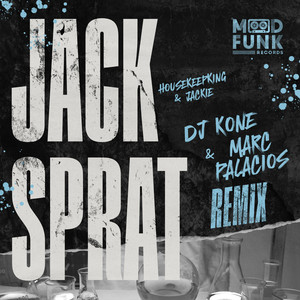 Jack Sprat (DJ Kone & Marc Palacios Remix - Edit)