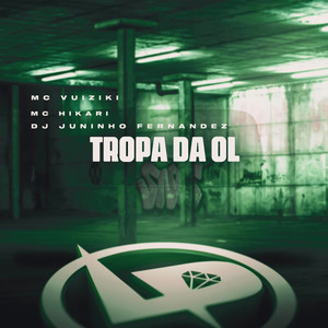 Tropa da Ol (Explicit)