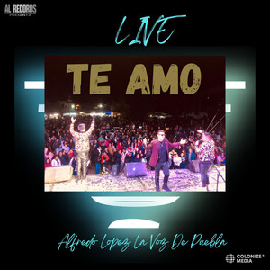 TE AMO (EN VIVO)