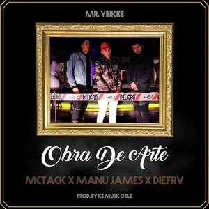 Obra de Arte (feat. Manu James, Diefrv & Mr Yeikee)