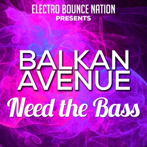 Need The Bass (Original Mix)