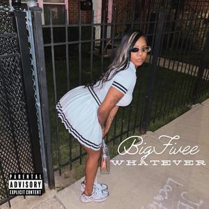 Whatever (Explicit)