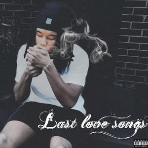 Last Love Songs (Explicit)