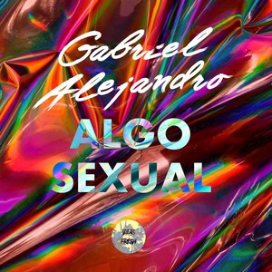 Algo Sexual (Explicit)