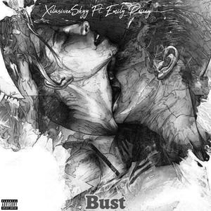 Bust (feat. Emily Pricey) [Explicit]