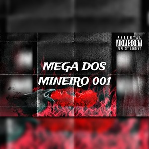 MEGA DOS MINEIRO 001 (Explicit)