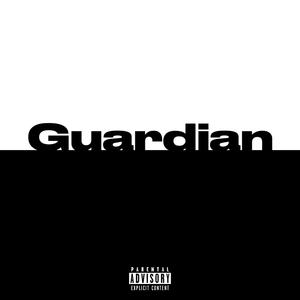 Guardian (Explicit)