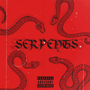 SERPENTS (Explicit)