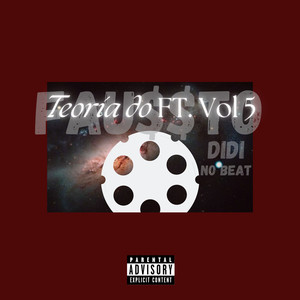 Teoria do Ft, Vol. 5 (Explicit)