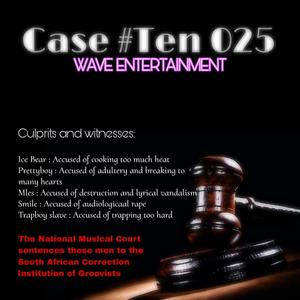 Case #Ten 025 (feat. Ice Bear. Mles.prettyboy)