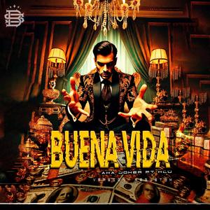 Buena Vida (Reggueton) (feat. aka joker) (Explicit)