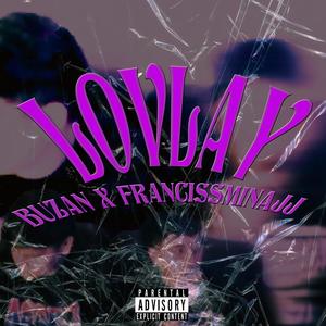 Lovlay (feat. Francissminajj) (Explicit)