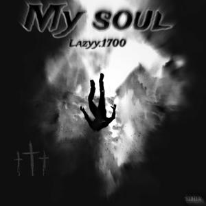 My Soul (Explicit)