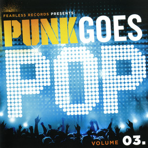 Punk Goes Pop, Vol. 3 (Explicit)