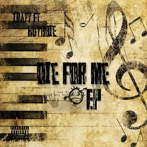 Die for me (Explicit)