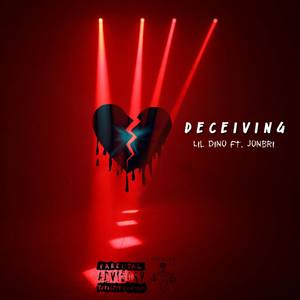 Deceiving (Explicit)