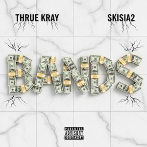 Bands (feat. Skisia2) (Explicit)