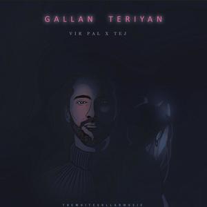 Gallan Teriyan