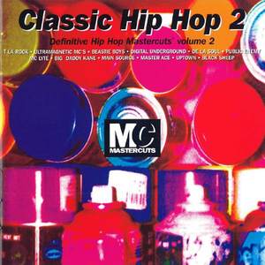 Classic Hip Hop Mastercuts Volume 2