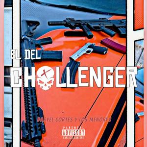 El Del Challenger (Explicit)