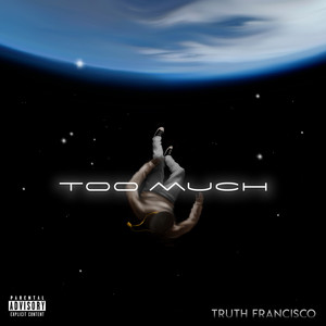 Too Much (Explicit)