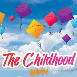 The Childhood (Explicit)