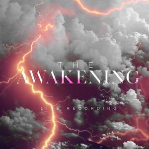 The Awakening Live Recording, Vol. 1