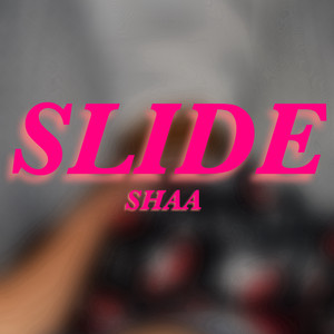 Slide (Explicit)