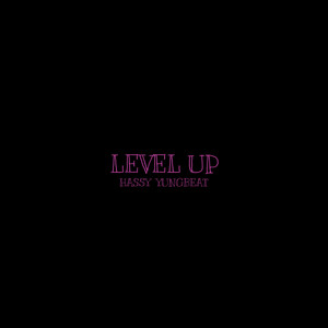 Level Up (Explicit)