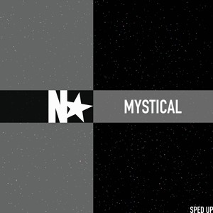 Mystical (Sped Up)