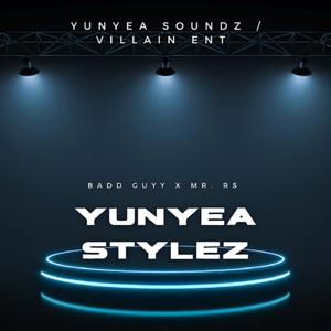 YunYea Stylez (feat. Mr. Rs) [Explicit]