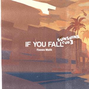 IF YOU FALL (feat. SUNSHINE CUP & Ohgawdevents)