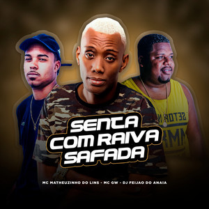 Senta Com Raiva Safada (Explicit)