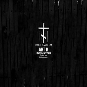 Lord Save 'Em (feat. Dalomonze)