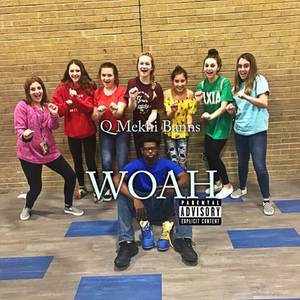 Woah (Explicit)