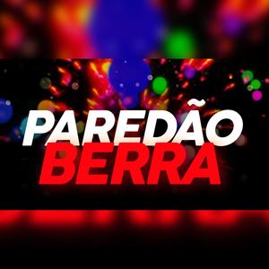 Paredão Berra (FUNK) (Explicit)